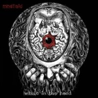 Mindfield - (W)Hole In The Head (2015)