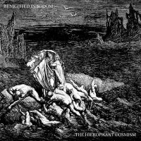 Benighted In Sodom - The Hierophant Cosmism (2007)