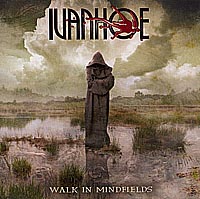 Ivanhoe - Walk In Mindfields (2005)