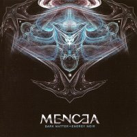 Mencea - Dark Matter-Energy Noir (2008)