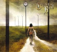 Crystal Ball - Time Walker (Limited Edition) (2005)  Lossless