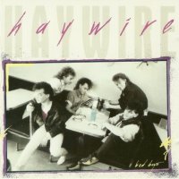 Haywire - Bad Boys (1986)