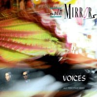 Split Mirrors - Voices (2000)