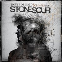 Stone Sour - House Of Gold & Bones Part 1 (Japanese Ed.) (2012)