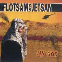 Flotsam And Jetsam - My God (2001)