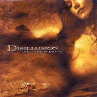 Disillusion - Back to Times of Splendor (2004)