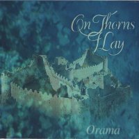 On Thorns I Lay - Orama (1997)  Lossless