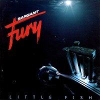 Sargant Fury - Little Fish (1993)