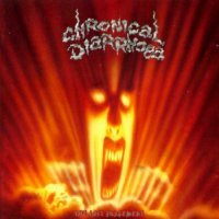 Chronical Diarrhoea - The Last Judgement (Compilation) (1991)