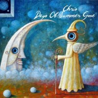 Chris - Days Of Summer Gone (2013)