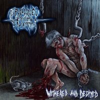 Spawned from Hate - Withered and Decayed (2012)