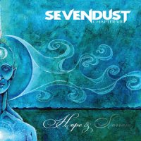 Sevendust - Chapter VII: Hope & Sorrow (2008)