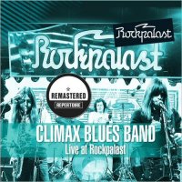 Climax Blues Band - Live At Rockpalast (2013)