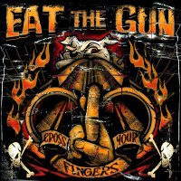 Eat The Gun - Cross Your Fingers (2006)