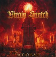 Virgin Snatch - Act Of Grace (2008)