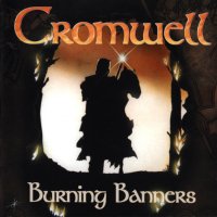 Cromwell - Burning Banners (1997)