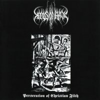 Seeds Of Hate - Persecution Of Christian Filth (2002)