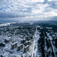 Steve Rothery (Marillion) - The Ghosts Of Pripyat (2014)