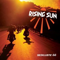 Rising Sun - Seikluste Öö (2016)