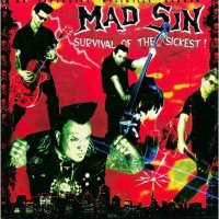 Mad Sin - Survival Of The Sickest (2002)