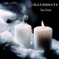 Illuminate - Zwei Seelen (2006)