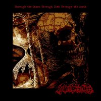 Ungoliantha - Through The Chaos, Through Time, Through The Death (2015)