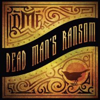 Dead Man\'s Ransom - Dead Man\'s Ransom (2014)