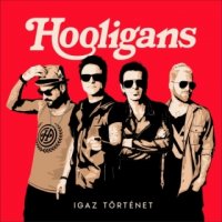 Hooligans - Igaz Történet (2016)