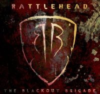 Rattlehead - The Blackout Brigade (2013)