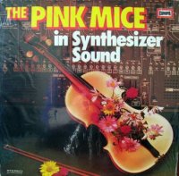 The Pink Mice - In Synthesizer Sound (1972)