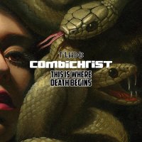 Combichrist - This Is Where Death Begins (2CD, Limited Edition) (2016)