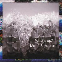 Motoi Sakuraba - What’s Up? (2013)