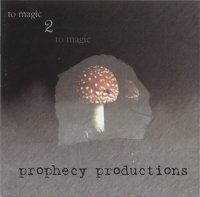 Prophecy Productions - To Magic 2 (2001)