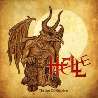 Hell - The Age Of Nefarious (2013)