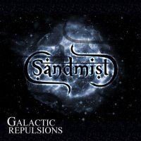 Sandmist - Galactic Repulsions (2012)