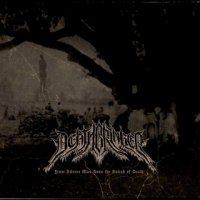 Deathbringer - From Silence Was Born The Sound Of Death (2016)