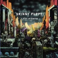 Skinny Puppy - Last Rights (1992)  Lossless