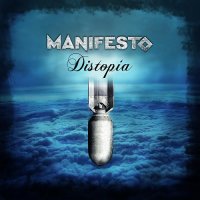 Manifesto - Distopía (2015)