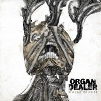 Organ Dealer - Visceral Infection (2015)