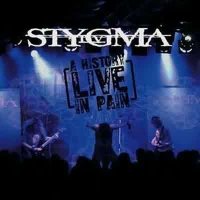 Stygma IV - A History In Pain. Live (2003)