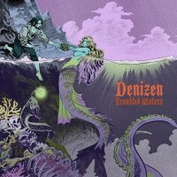 Denizen - Troubled Waters (2015)