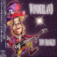 Tony Franklin - Wonderland ( Japanese edition ) (2003)