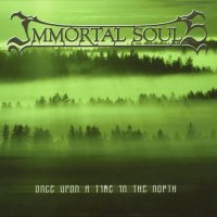 Immortal Souls - Once Upon A Time In The North (2CD Compilation) (2005)