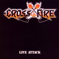 Crossfire - Live Attack (1987)