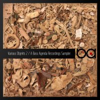 VA - Various Objekts 2 / a Bass Agenda Recordings sampler (2017)