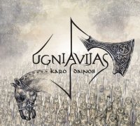 Ugniavijas - Karo Dainos (2013)