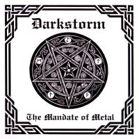 Darkstorm - The Mandate Of Metal (2015)
