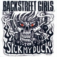 Backstreet Girls - Sick My Duck (2003)