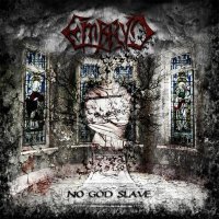 Embryo - No God Slave (2010)