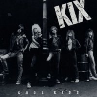 Kix - Cool Kids (1983)  Lossless